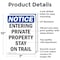 Signmission Entering Private Property Stay On Trail OSHA Notice Sign, Aluminum, 7in W x 10in L, 2PK OS-2PACK-NS-A-710-V-12091 - alternate 6